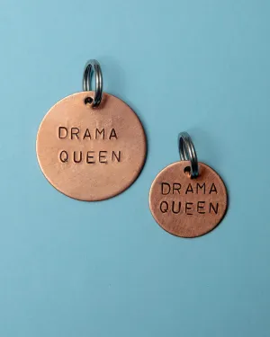 Drama Queen Round ID Tag (Custom/Drop-Ship) (Made in the USA)