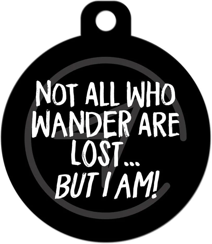  ID  - Not All Those Who Wander are Lost But I Am - P...